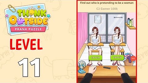 Think Out Side Prank Puzzle level 11