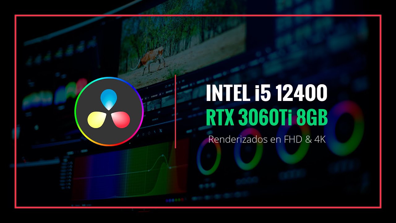 render-davinci-resolve-fhd-4k-intel-i5-12400-rtx-3060ti-8gb-youtube