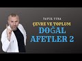 ÇEVRE VE TOPLUM  (DOĞAL AFETLER 2) #coğrafya #doğalafetler #tyt  #ayt