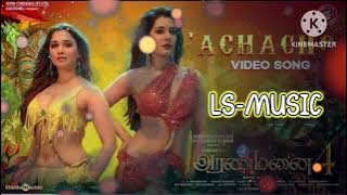 Achach - #Song I Aranmanai 4 | Sundar.CI Tamannaah I Raashii Khanna #new trending @LSMUSIC-dg8nj