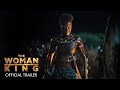 THE WOMAN KING Official Trailer HD