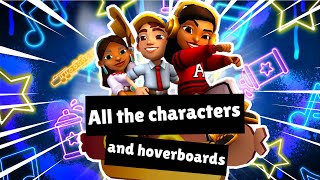 Get all the characters and hoverboards (Links in the description)