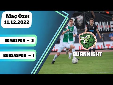 Somaspor 3 - 1 Bursaspor Maç özet 11.12.2022 #bursaspor