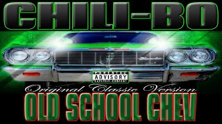 Old School Chev (Original Classic Version) By Chili-Bo | Single Releases #Rap 💿