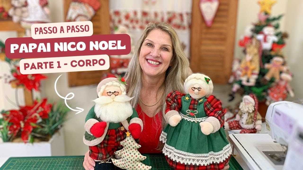 PAPAI NICO NOEL - PARTE 1 CORPO - PASSO A PASSO