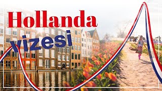 HOLLANDA VİZESİ- (Hollanda Vize Başvurusu Nasıl Yapılır? Gerekli evraklar ve maliyeti nedir?)