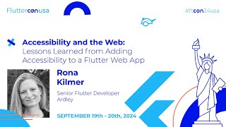Lessons Learned from Adding Accessibility to a Flutter Web App - Rona Kilmer | Fluttercon USA 2024