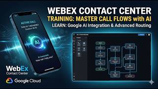 WebEx Contact Center Training - Creating Flow Using Play Message with Static Audio and Google TTS