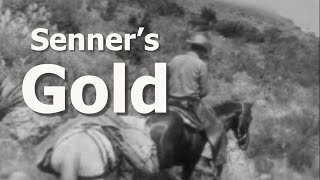 Senner's Gold #superstitionmountains #history