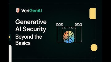 VeriGenAI :: Generative AI Security - Beyond The Basics