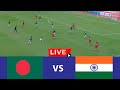 🔴LIVE: Bangladesh vs India | Bangladesh football match live I BAN vs IND PES 21 Simulation