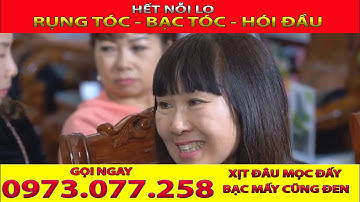 Hết nỗi lo rụng tóc , bạc tóc , hói đầu