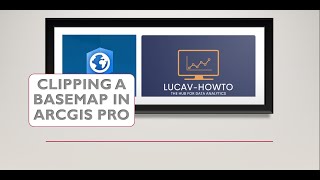 Clipping Basemap in ArcGIS Pro Using Layer Outlines