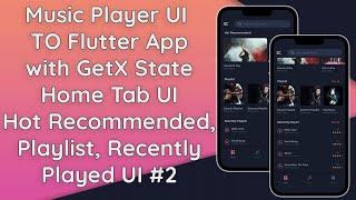 #2 Music Player App using Flutter and GetX | MVVM, Home Tab, Playlists, Recents, Search Bar [Github]