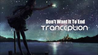 Tranception - Don't Want It To End