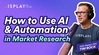 How to Use AI &amp; Automation in Market Research