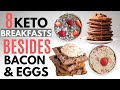 Keto Breakfast Recipes THAT AREN'T Bacon & Eggs | Egg free & Dairy free options