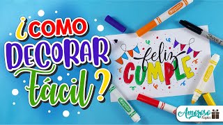 DECORACIONES FACILES | LETTERING | LETRAS BONITAS | CUMPLEAÑOS | Amoroso Regalos