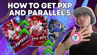 HOW TO GET PXP FAST | PXP AND PARALLEL 5 GUIDE | MLB THE SHOW