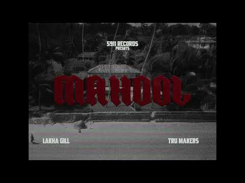 Mahol (Teaser) Lakha Gill | Latest Punjabi Songs 2026