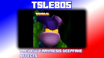 Preview 2 Raymesis Deepfake Effects