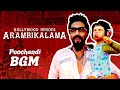 Kollywood Heroes -Arambikalama - Poochandi BGM