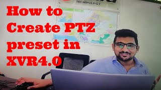 How to Create PTZ Presets in XVR4.0 | Urdu/Hindi