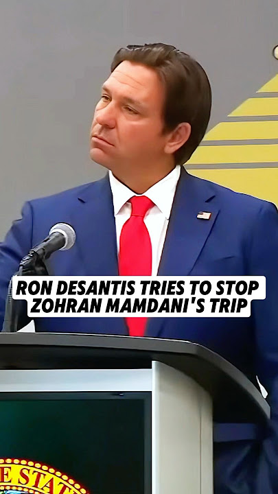Ron DeSantis tries to stop Zohran Mamdani’s trip. -1#shorts#zohranmamdani#celebrity#rondesantis