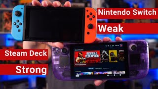 Thank God the Nintendo Switch is Weak AF - Steam Deck Stronk