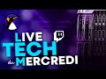 Stream tech des vacances [Mercredi Live Tech]