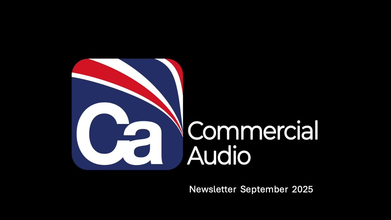 Commercial Audio Solutions September 2025 Newsletter