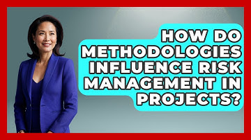 How Do Methodologies Influence Risk Management in Projects? | The Project Manager Toolkit News