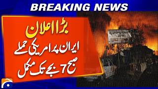 US Announces Iran Attack Operations to Be Completed by 7 AM | Breaking Developments