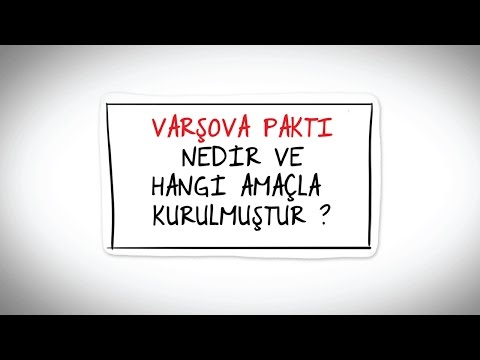 Video: Varşova Paktı ne zaman ve neden imzalandı?