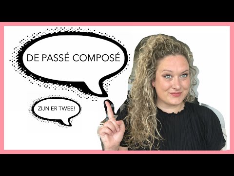 DE PASSÉ COMPOSÉ (uitleg, voorbeelden, oefening)