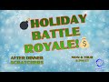 ⚡️💥 💣 HOLIDAY BATTLE ROYALE💥⚡️