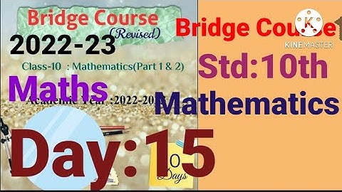 10th||Mathematics||Bridge Course||2022-23 ||Day:15th||English & SemiEnglish||Maths, Class 10, Day:15