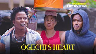 OGECHI'S HEART ( WHIZZY FILMS PRODUCTION)