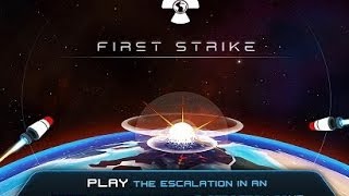 First Strike - ядерная война на Android ( Review) First Strike - ядерная война на Android ( Review)