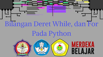 Bilangan Deret Ganjil Genap Menggunakan Perulangan While dan For Pada Python