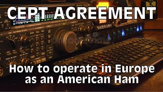 Traveling and Operating in Europe as an American Ham Radio Operator