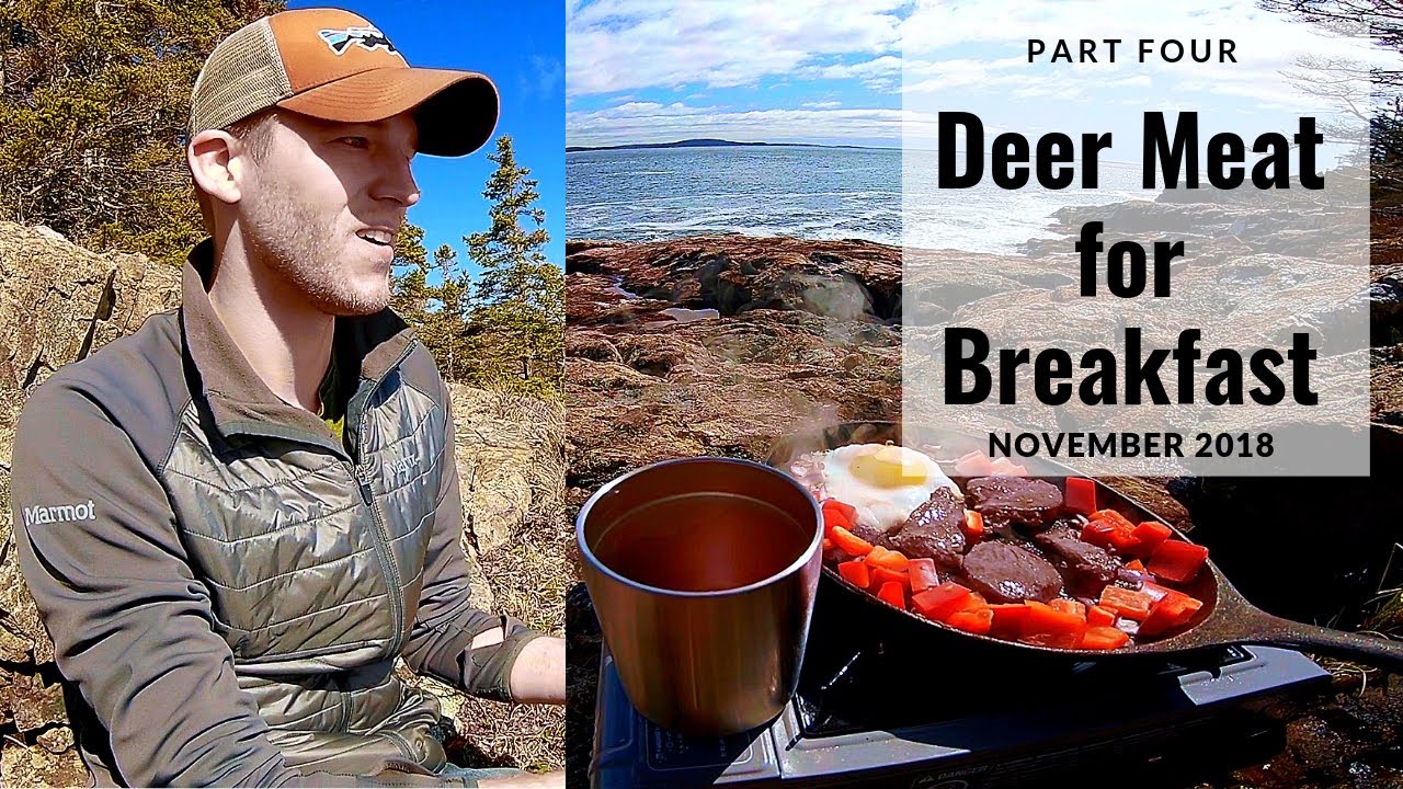 Deer Meat For Breakfast (Coastal cooking) MainelyOutDoors 2018 Deer