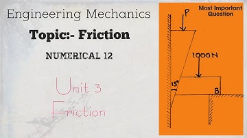 EM_14: Friction (Numerical 12): Wedge | Engineering Mechanics| By V. Somesh