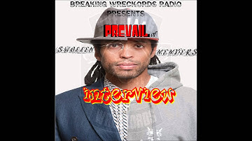 Prevail (of Swollen Members) interview on Breaking Wreckords Radio
