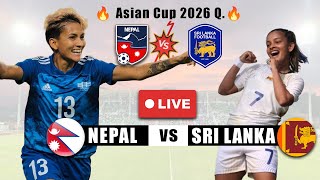 Nepal vs Sri Lanka Live, H2H & Preview【Women’s Asian Cup 2026 Qualifiers 】