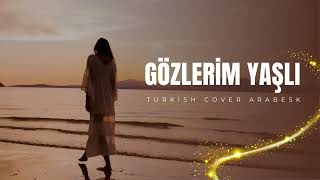 Ümi̇t Dünyasinda Ben Adim Adim - Gözleri̇m Yaşli (Orji̇nal) 1080P (Turkish Cover Arabesk) Resimi