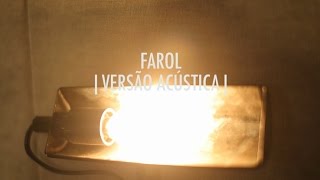 Vignette de la vidéo "Farol | Versão Acústica | EP Vitor Kley"