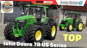 FS22 | John Deere 7R US Series (by Custom Modding) - Farming Simulator 22 New Mods Review 2K60