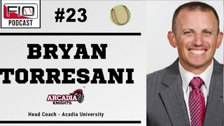 FIO Baseball Podcast- Bryan Torresani | A Winning Culture
