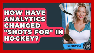 How Have Analytics Changed "Shots For" In Hockey? - Puck Stats Central